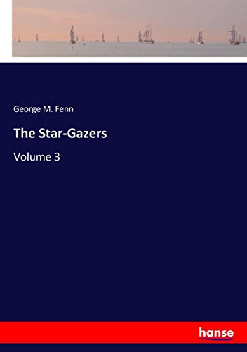 The Star-Gazers: Volume 3