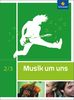 Musik um uns SI - 5. Auflage 2011: Schülerband 2 / 3: Sekundarstufe 1