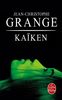 Kaïken: Roman