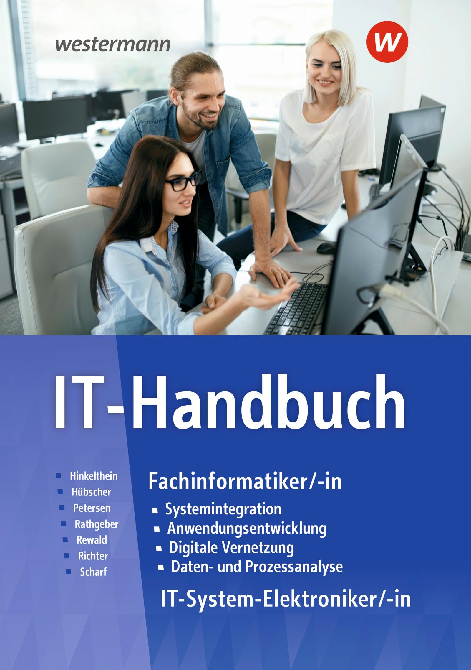 IT-Handbuch: Fachinformatiker/-in, IT-Systemelektroniker/-in Schulbuch (IT-Handbuch IT-Systemelektroniker/-in Fachinformatiker/-in)