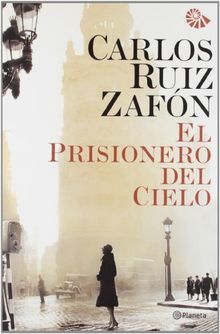 El prisionero del cielo (Autores Españoles e Iberoamericanos)