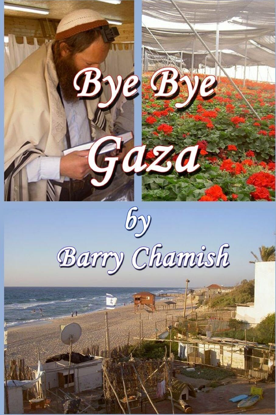 Bye Bye Gaza