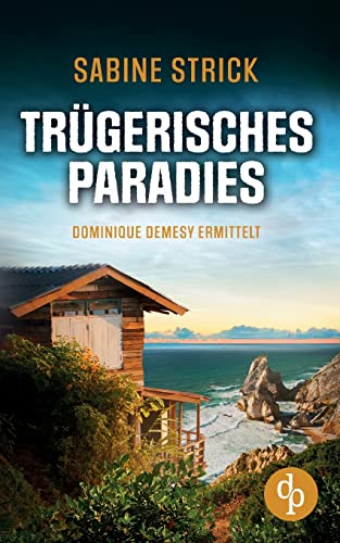 Trügerisches Paradies