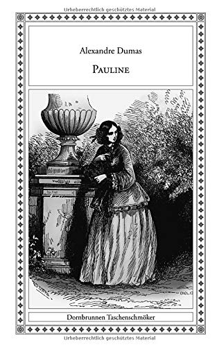 Pauline (Taschenschmöker aus Vergangenheit und Gegenwart)