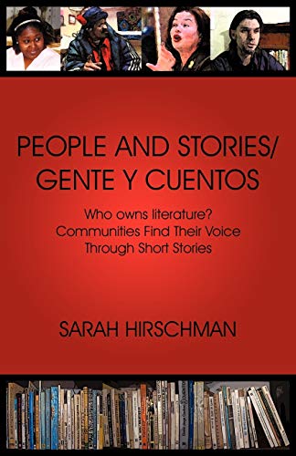 People and Stories / Gente y Cuentos: Communities Find Their Voice Through Short Stories
