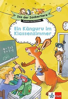 Klett Zoo der Zaubertiere:  Ein Känguru im Klassenzimmer 1./2. Klasse: Lesen lernen, ab 6 Jahren