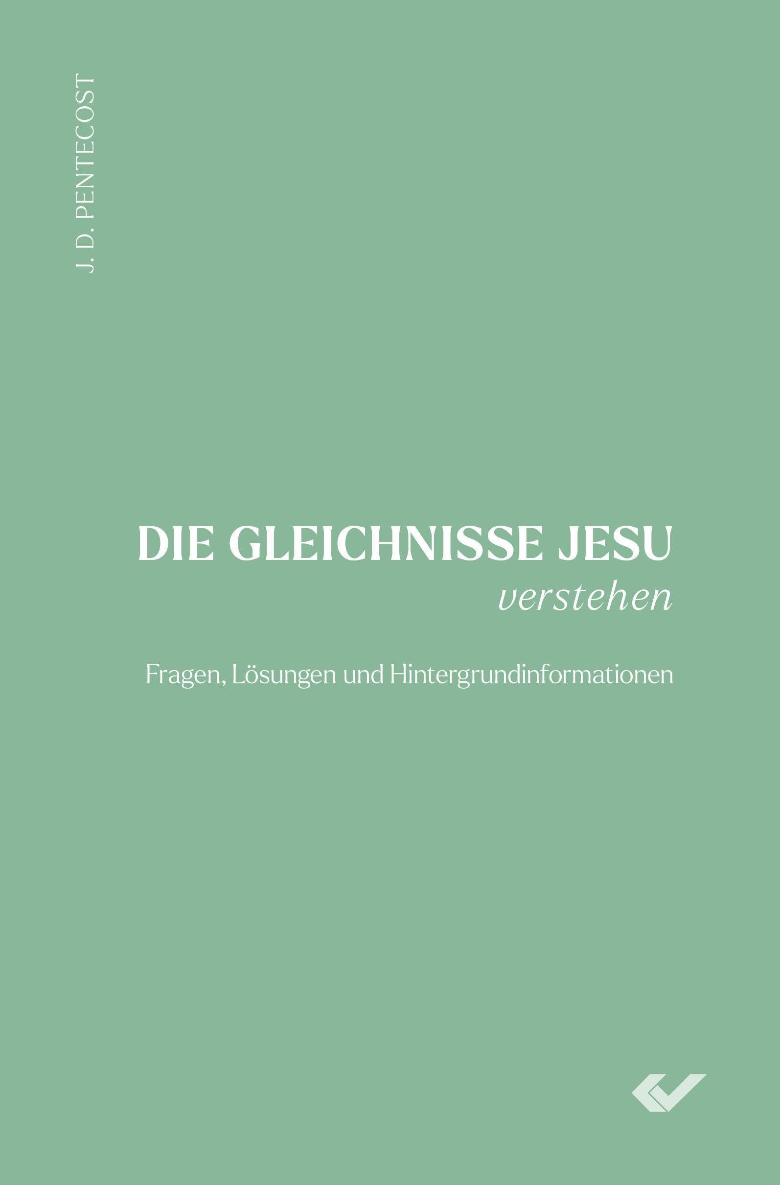 Die Gleichnisse Jesu verstehen: Fragen, Lösungen und Hintergrundinformationen