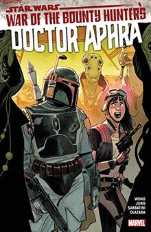Star Wars: Doctor Aphra Vol. 3: War of the Bounty Hunters von Wong, Alyssa | Buch | Zustand sehr gut