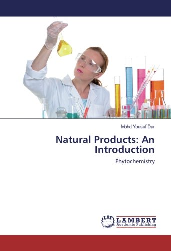 Natural Products: An Introduction: Phytochemistry