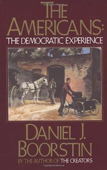 The Americans: The Democratic Experience (Vintage)