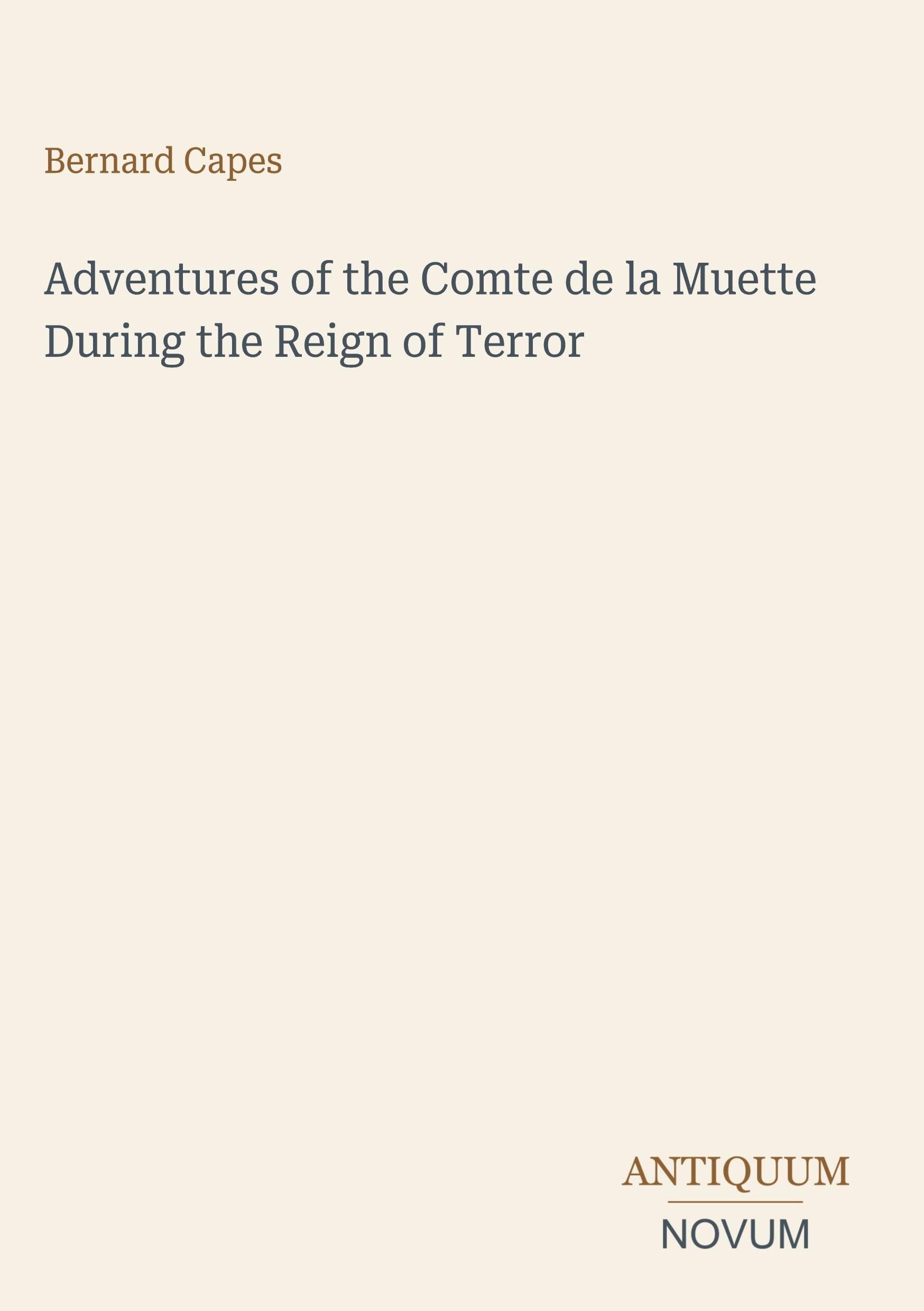 Adventures of the Comte de la Muette During the Reign of Terror