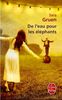 de L'Eau Pour les Elephants (Le Livre de Poche)