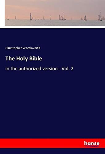 The Holy Bible: in the authorized version - Vol. 2