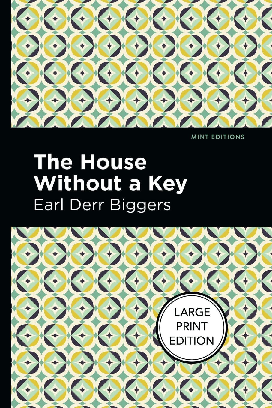 The House Without a Key: Large Print Edition (Mint Editions (Large Print Library))