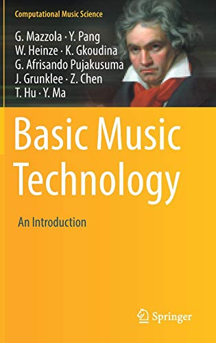 Basic Music Technology: An Introduction (Computational Music Science)