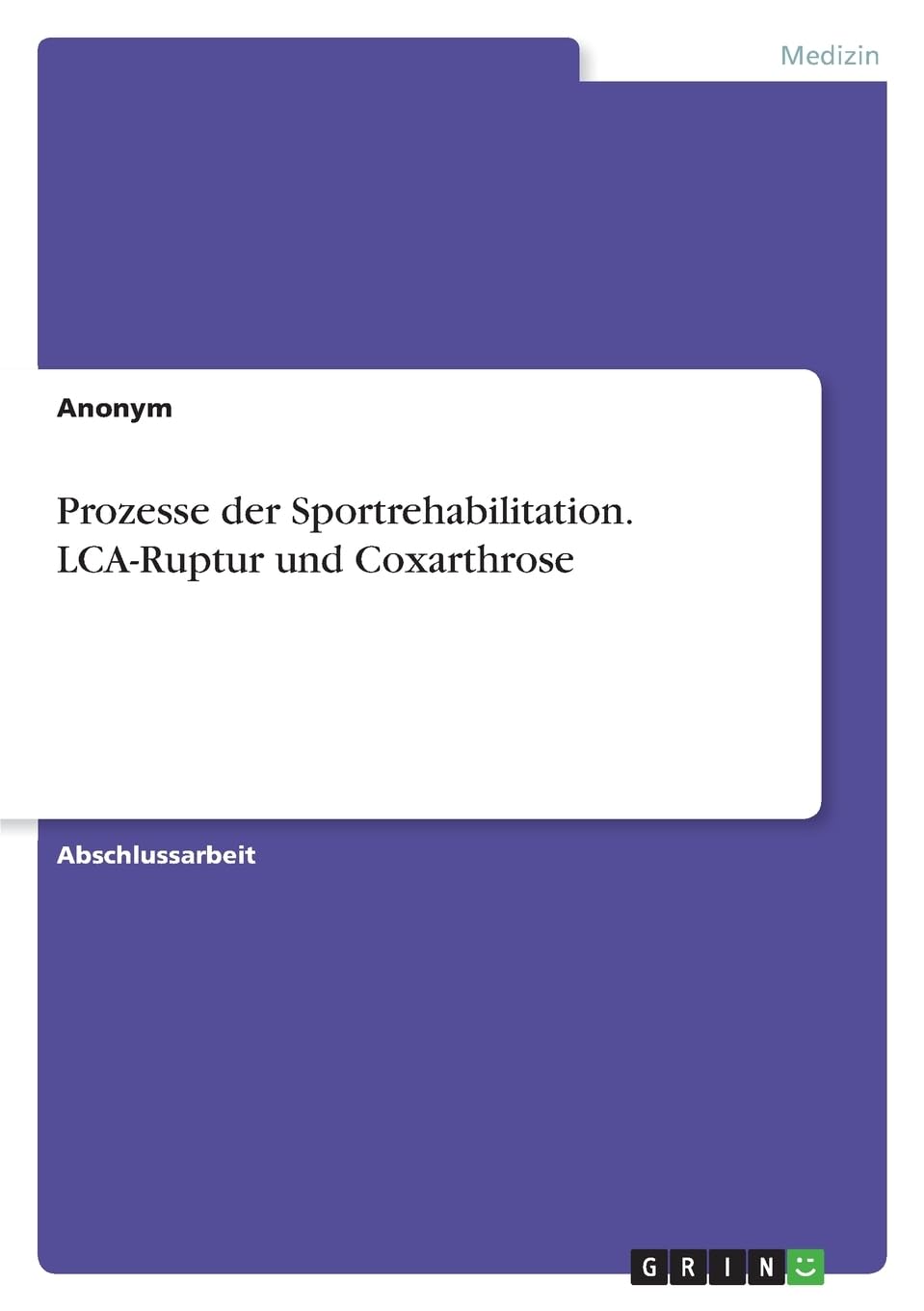 Prozesse der Sportrehabilitation. LCA-Ruptur und Coxarthrose