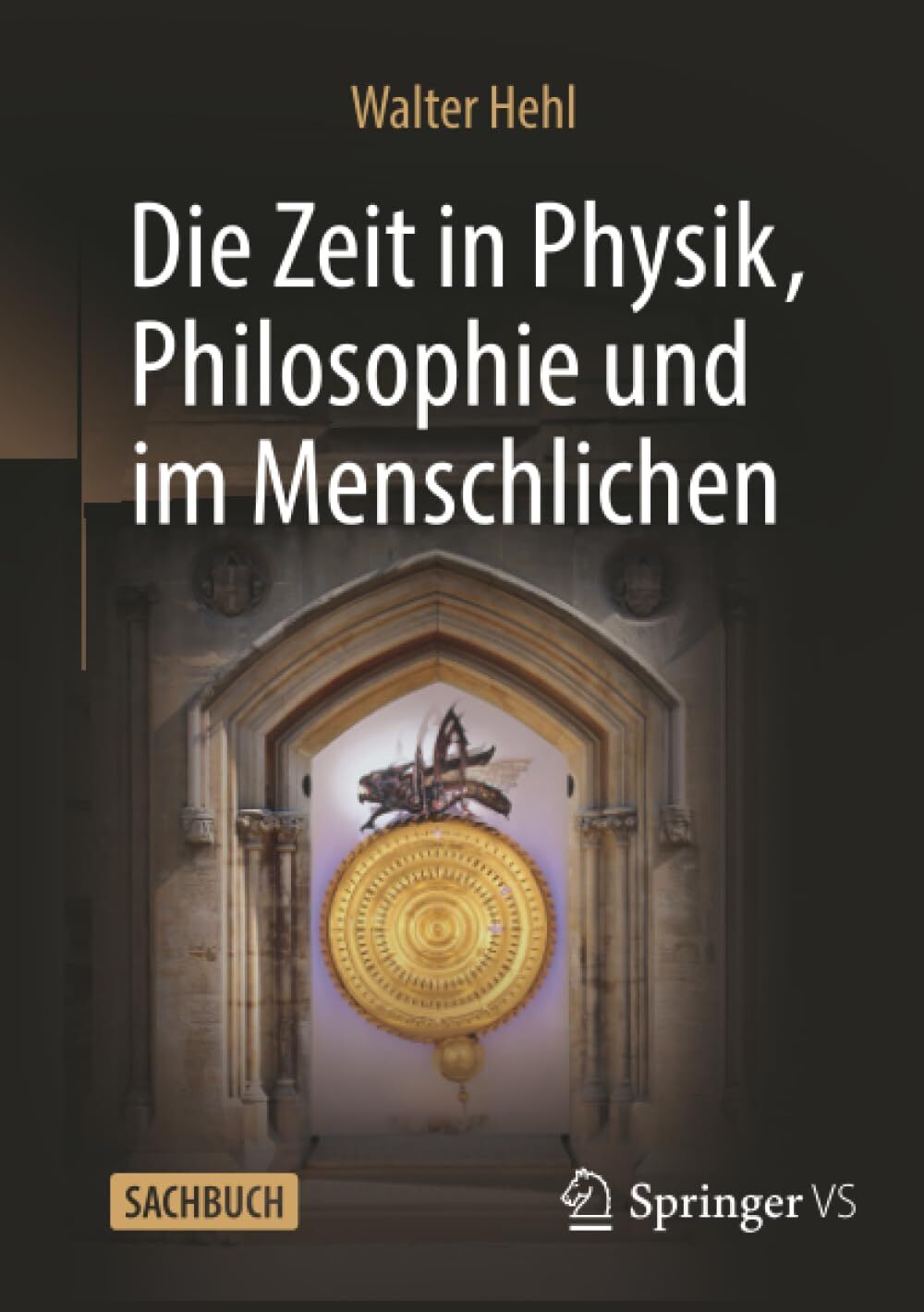 Die Zeit in Physik, Philosophie und im Menschlichen