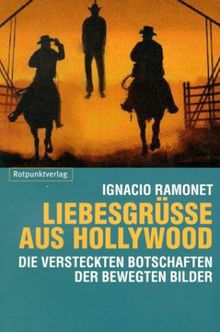 Liebesgrüße aus Hollywood. Kino, Fernsehen, Werbespots