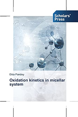 Oxidation kinetics in micellar system