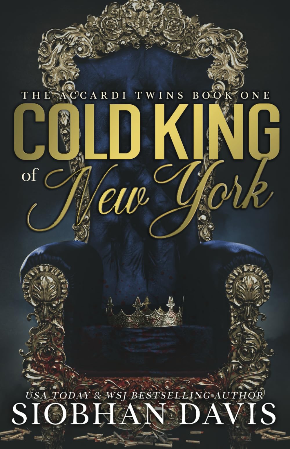 Siobhan Davis Cold King Of New York, Alternate Cover (The Accardi Twins Duet Book 1)
