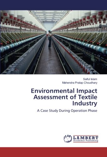 Environmental Impact Assessment of Textile Industry: A Case Study During Operation Phase