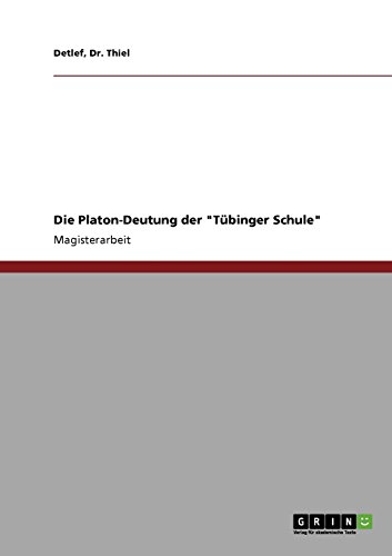 Die Platon-Deutung der Tübinger Schule