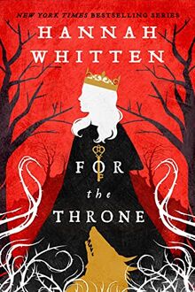 For the Throne (The Wilderwood, 2)