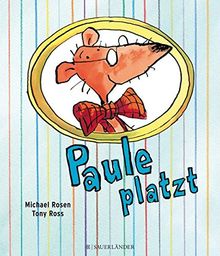 Paule platzt