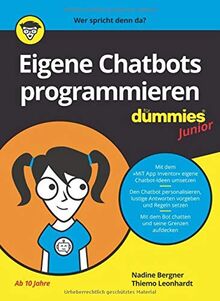 Eigene Chatbots programmieren für Dummies Junior