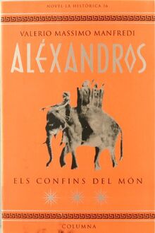 Aléxandros. Els confins del món (Clàssica)