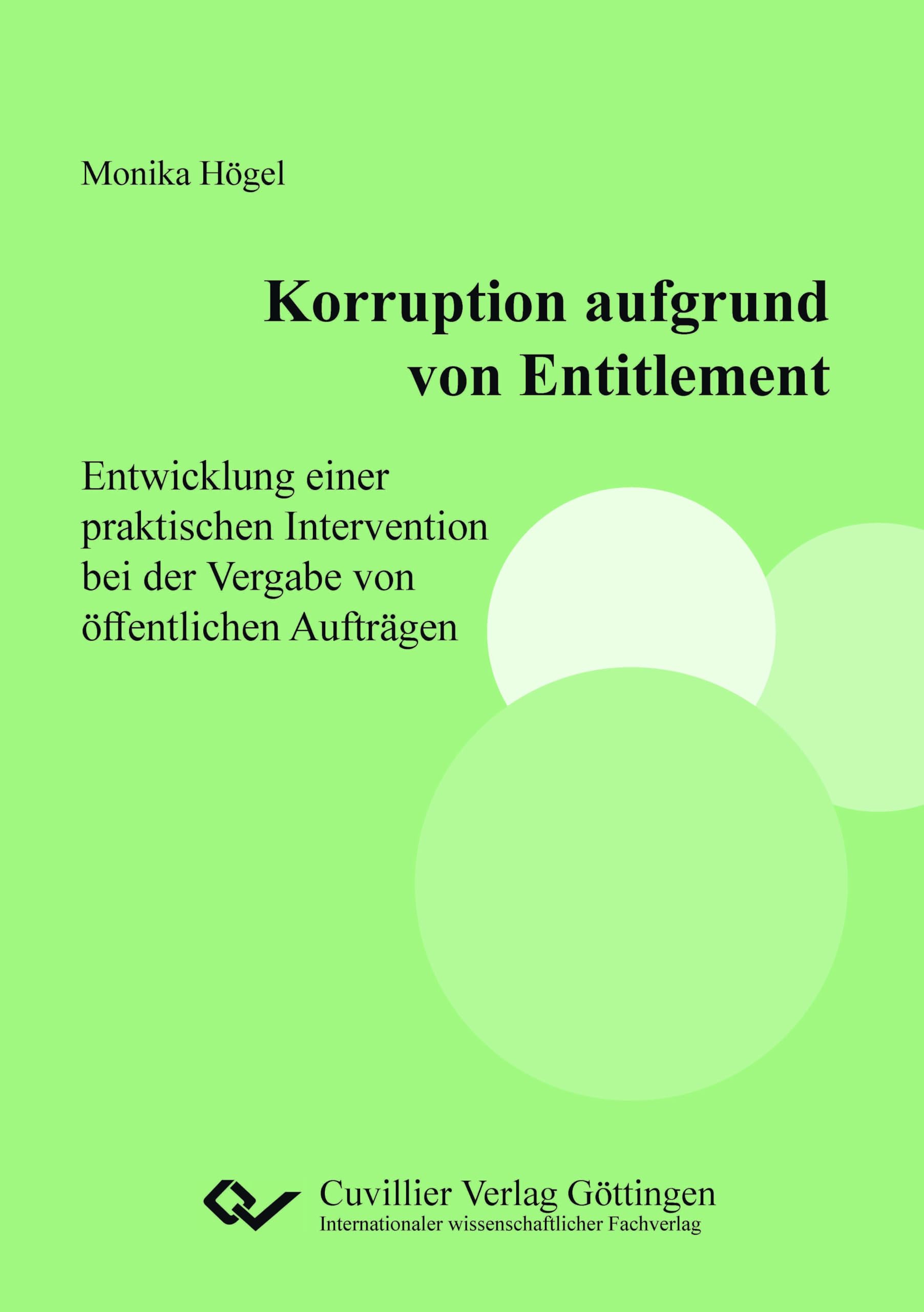 Korruption aufgrund von Entitlement: Entwicklung einer praktischen Intervention bei der Vergabe von öffentlichen Aufträgen