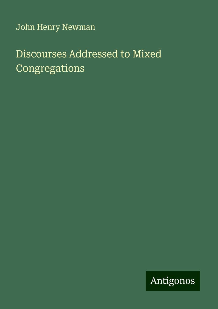 Discourses Addressed to Mixed Congregations