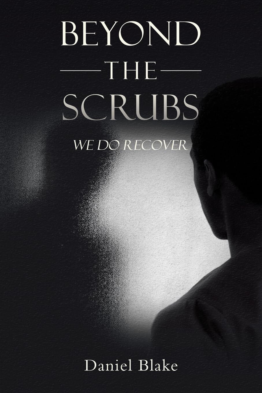 BEYOND THE SCRUBS