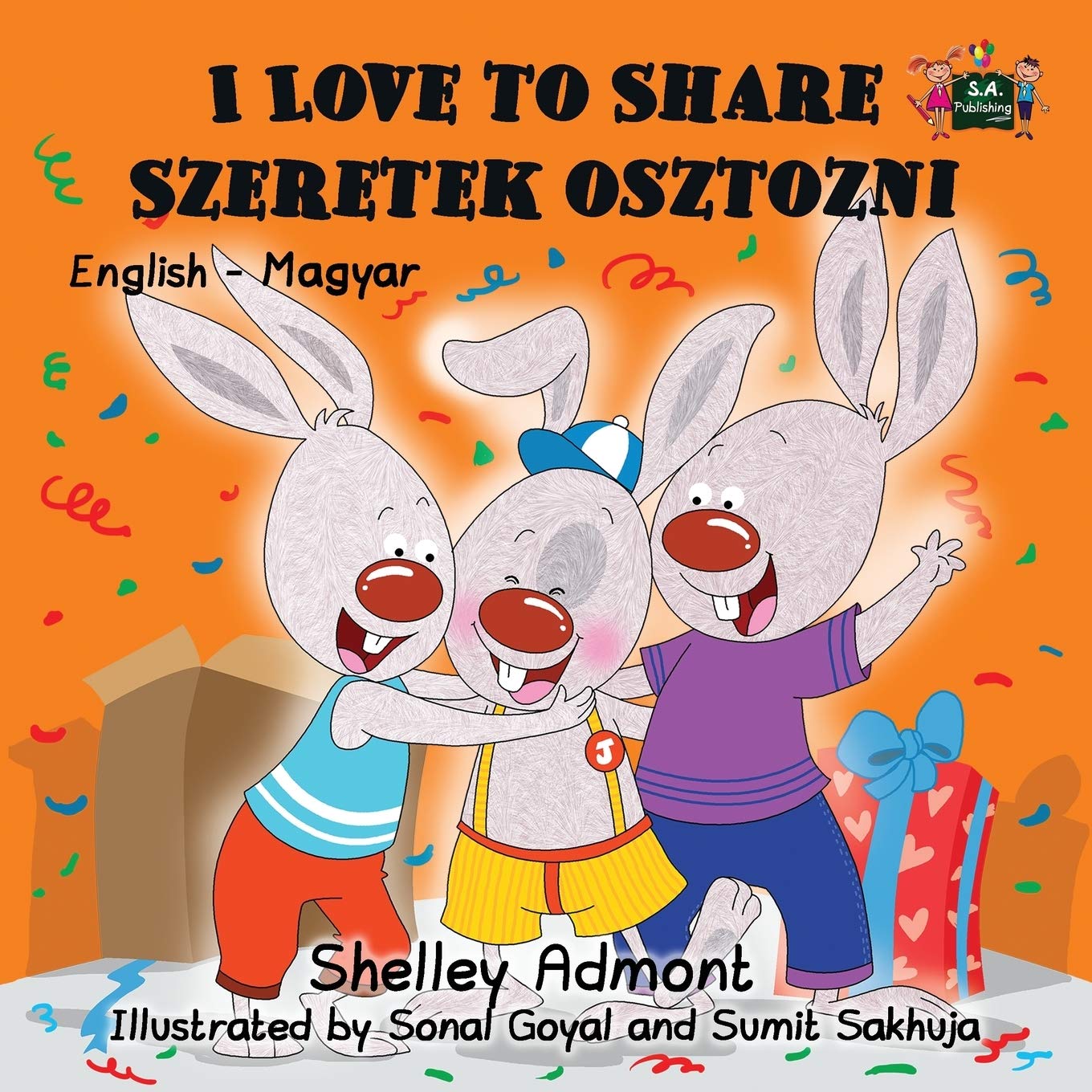 I Love to Share Szeretek osztozni (english hungarian childrens books, hungarian kids book): hungarian books for kids, hungarian language books: ... Hungarian Bilingual Collection, Band 6)