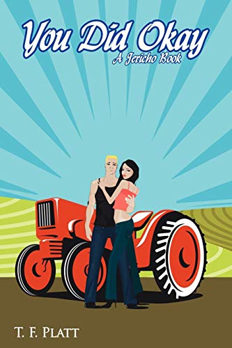You Did Okay: A Jericho Book