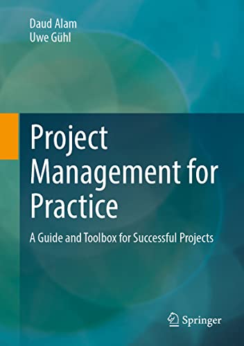 Project Management for Practice: A Guide and Toolbox for Successful Projects