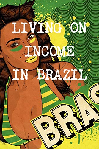 Living On Income At The Age Of 40 In Brazil