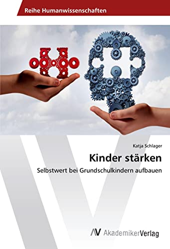 Kinder stärken: Selbstwert bei Grundschulkindern aufbauen