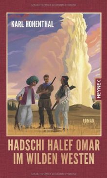 Hadschi Halef Omar im Wilden Westen by Karl Hohenthal  | Book | condition very good