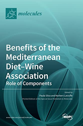 Benefits of the Mediterranean Diet-Wine Association: Role of Components