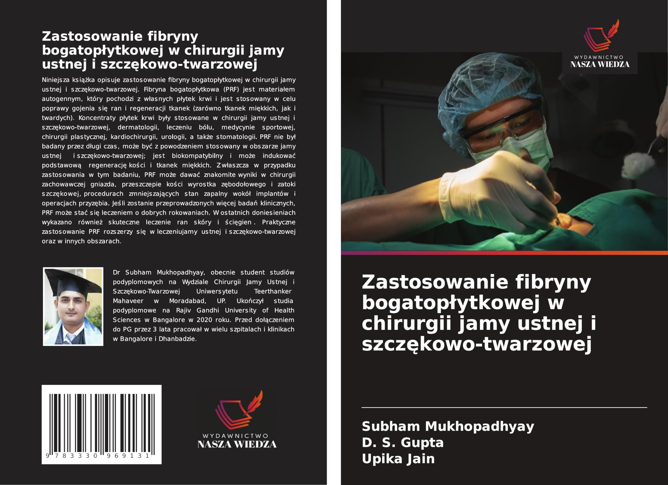 Zastosowanie fibryny bogatop¿ytkowej w chirurgii jamy ustnej i szcz¿kowo-twarzowej