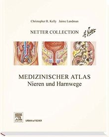 Netter Collection Nieren und Harnwege: mit Zugang zum Elsevier Portal