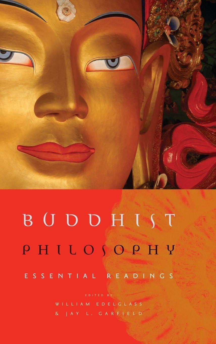 Buddhist Philosophy: Essential Readings