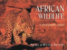 African Wildlife: A Photographic Safari