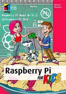 Raspberry Pi für Kids (mitp...für Kids)