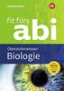 Fit fürs Abi: Biologie Oberstufenwissen