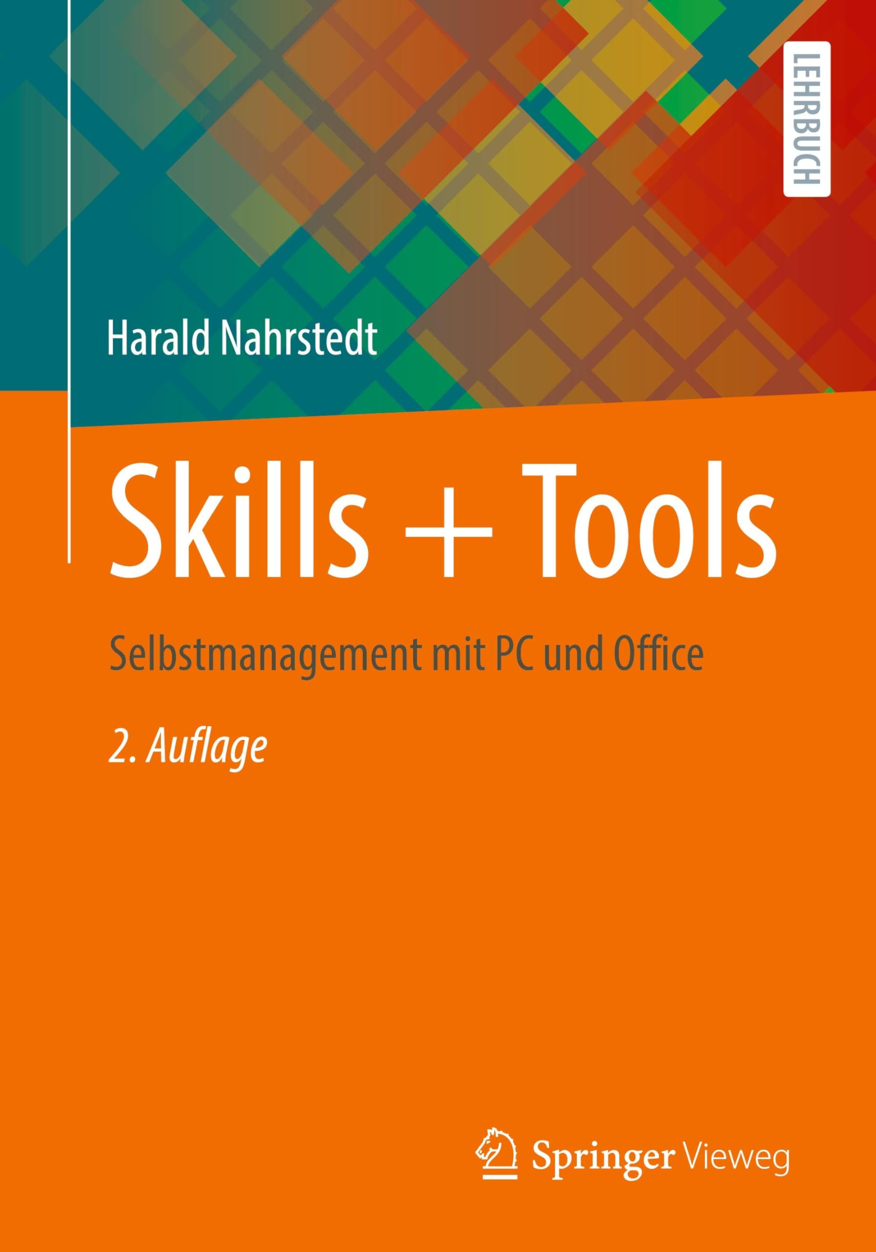 Skills + Tools: Selbstmanagement mit PC und Office