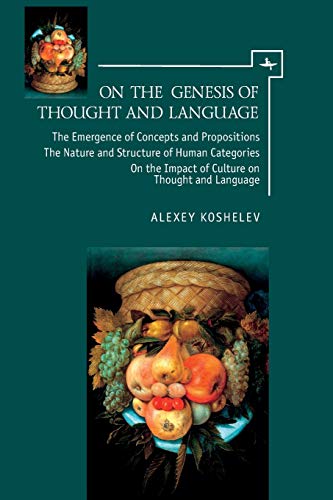 On the Genesis of Thought and Language