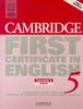 Cambridge First Certificate In English 5: Examination Papers From The University Of Cambridge Local Examinations Syndicate (FCE Practice Tests)