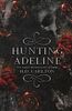 Hunting Adeline (Cat and Mouse Duet, Band 2)